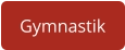 Gymnastik