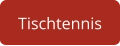 Tischtennis